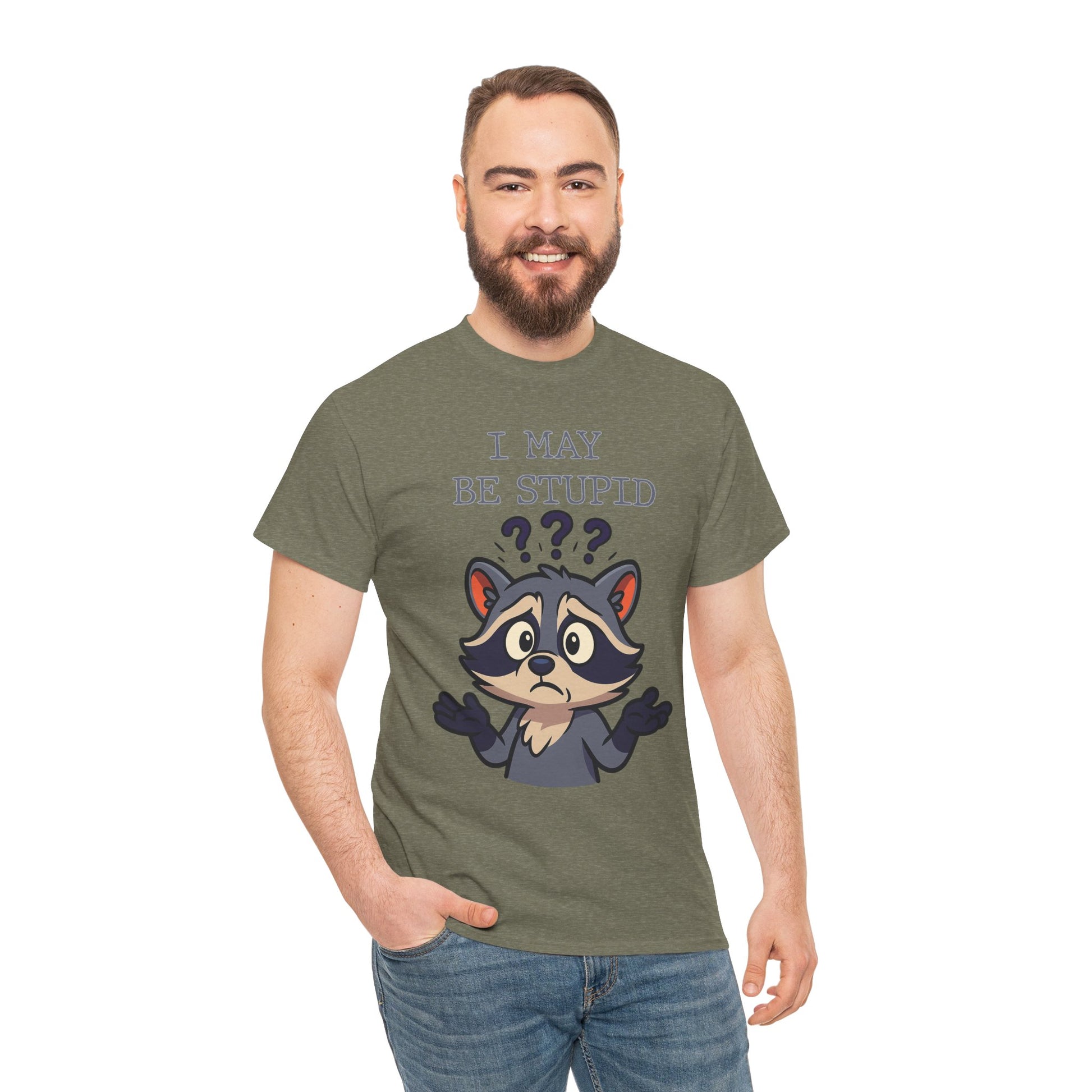 Funny Raccoon Shirt – "I May Be Stupid" Meme Tee – Cartoon Animal Humor T-Shirt – Gildan 5000