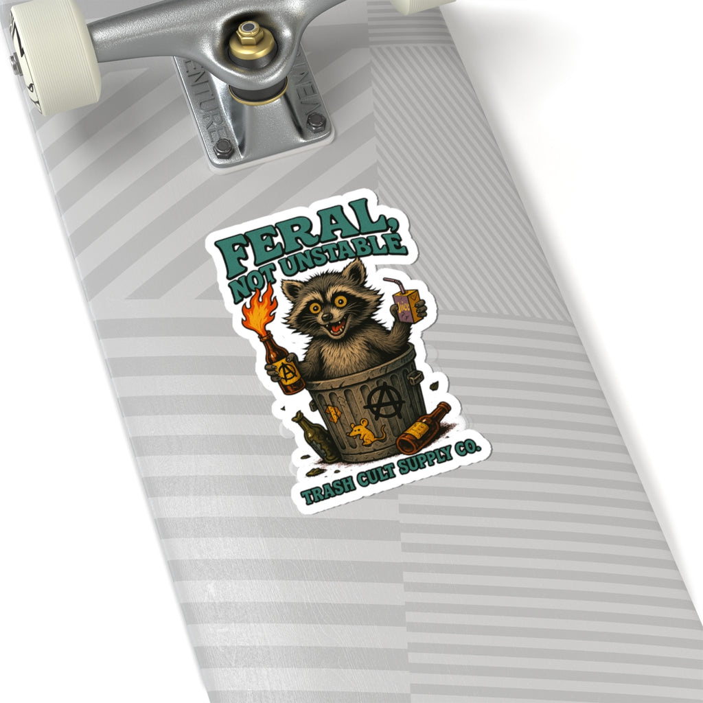 Feral Not Unstable Stickers - Fun Laptop, Water Bottle, Journal Decor, Cute Animal, Gift for Animal Lovers