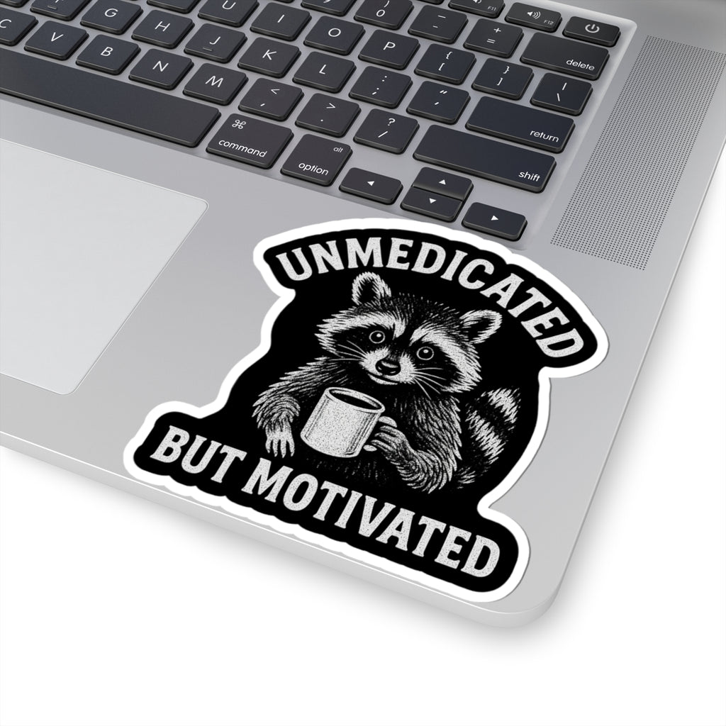 Unmedicated but Motivated Raccoon Stickers, Cute Animal Sticker, Motivational Quote Stickers, Laptop Decor, Fun Gifts, Planner Stickers