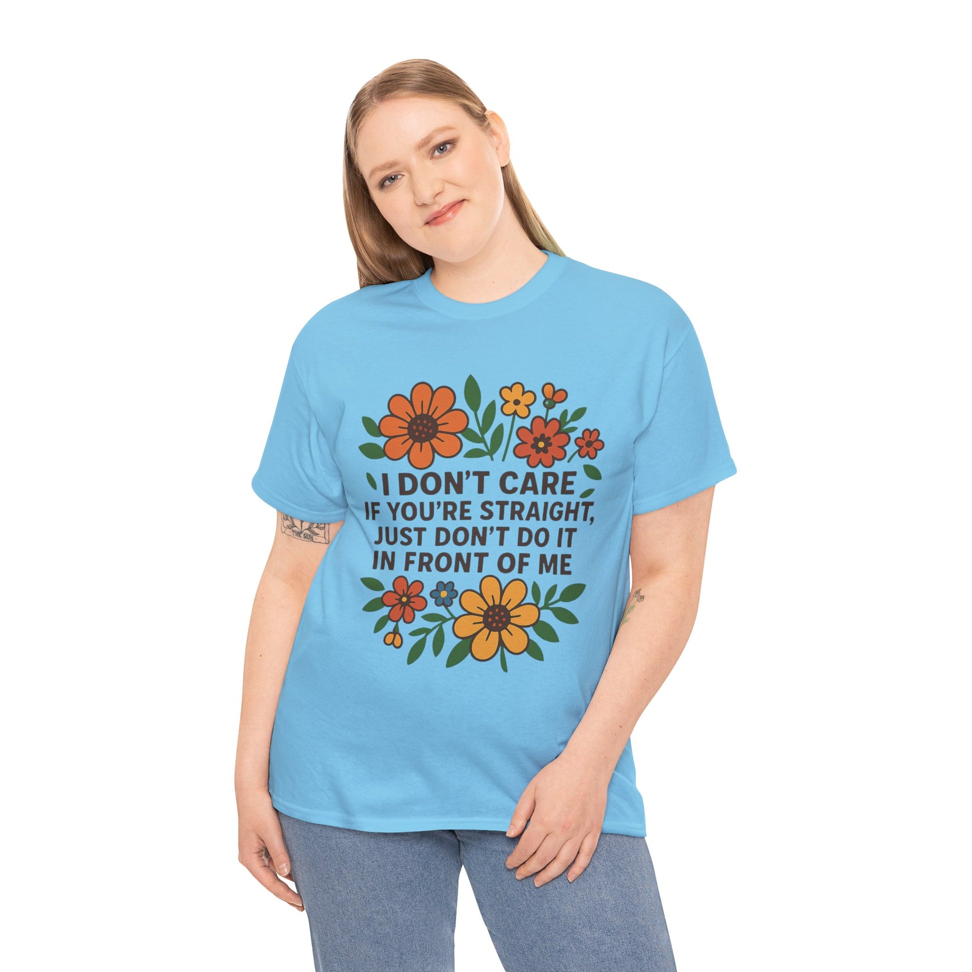 “I Don’t Care If You’re Straight” Funny Floral Shirt – LGBTQ+ Ally Tee – Bold Statement Graphic – Gildan 5000