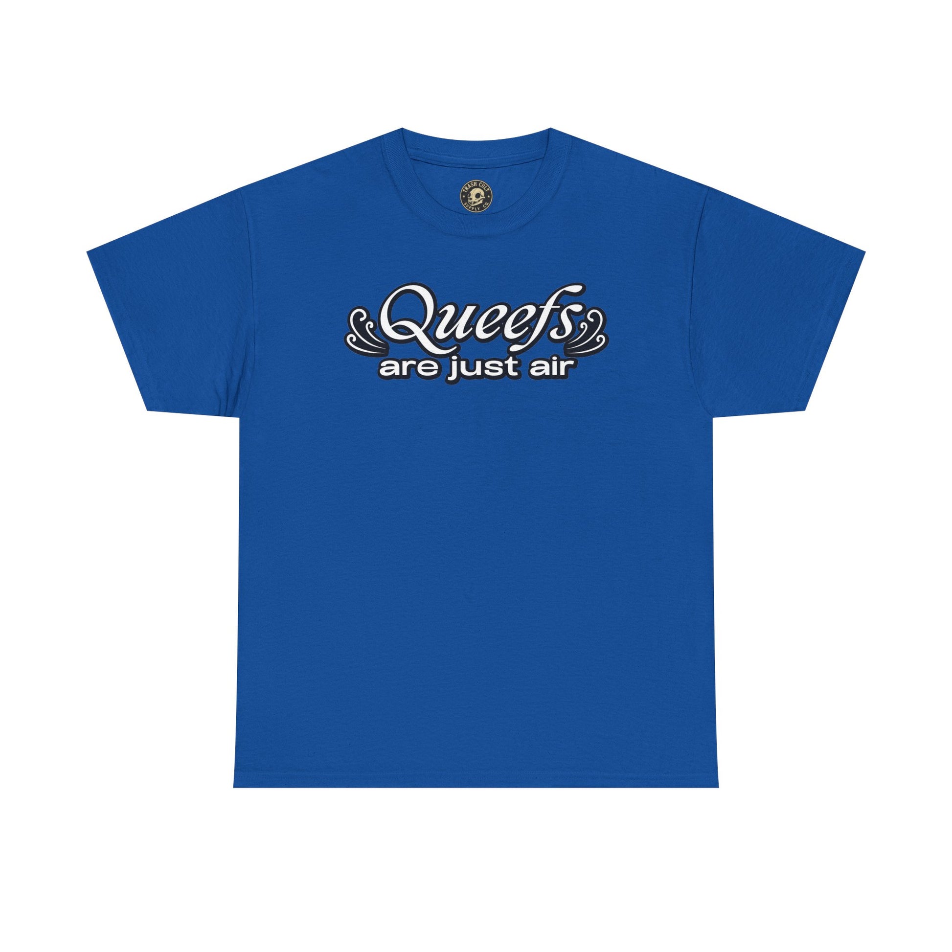 "Queefs Are Just Air" Funny Statement T-Shirt – Bold Graphic Tee