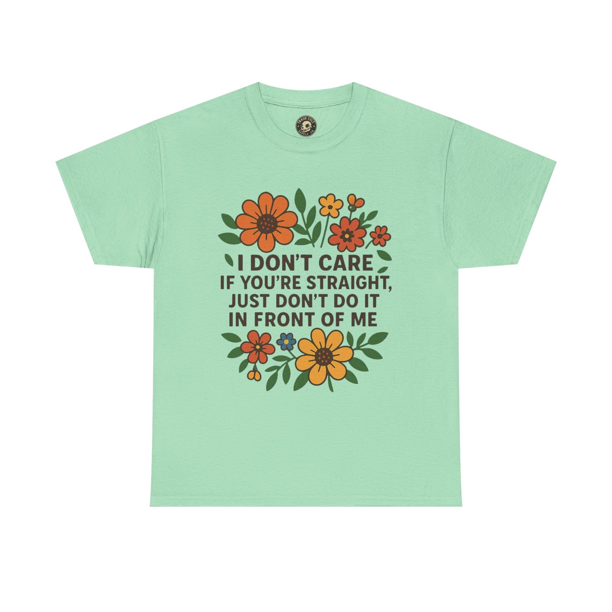 “I Don’t Care If You’re Straight” Funny Floral Shirt – LGBTQ+ Ally Tee – Bold Statement Graphic – Gildan 5000