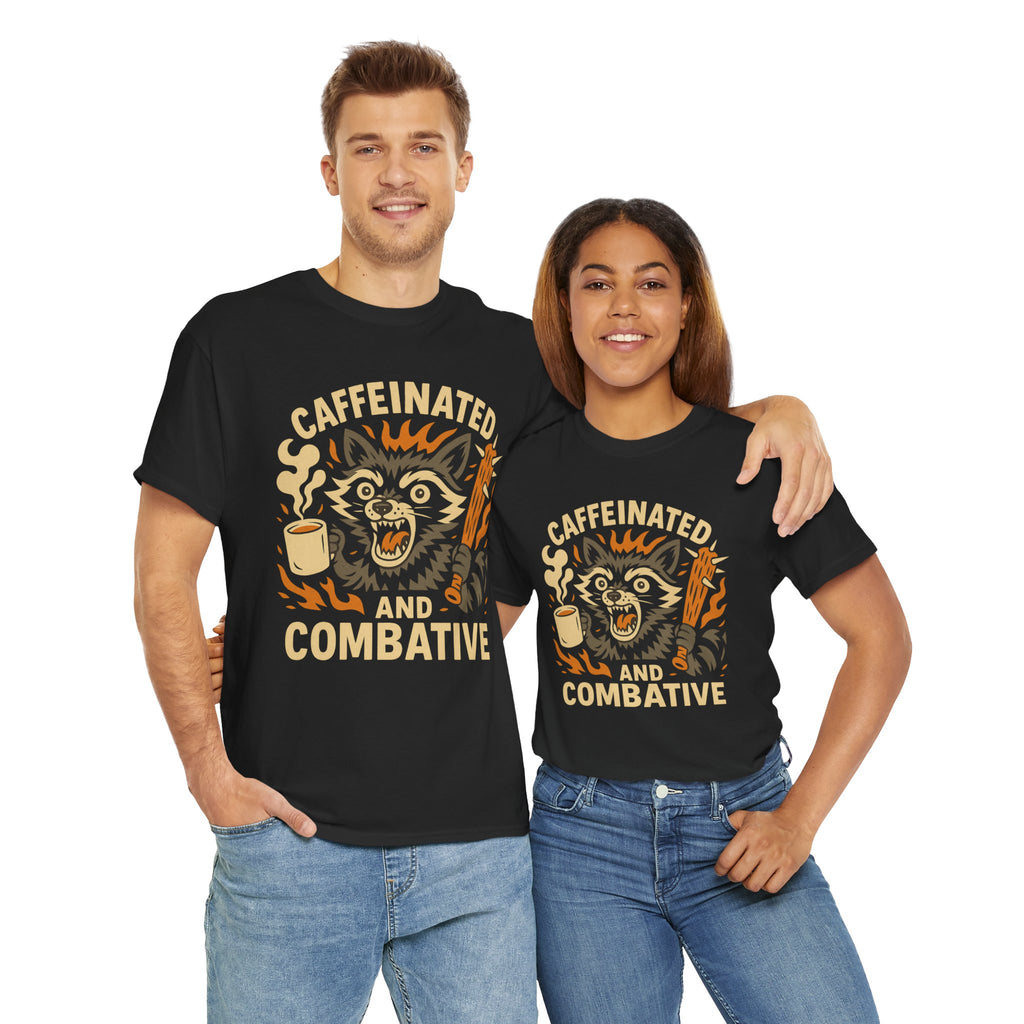 Caffeinated and Combative Tee, Funny Graphic T-Shirt, Coffee Lover Gift, Unisex Casual Wear, Birthday Present, Everyday Style