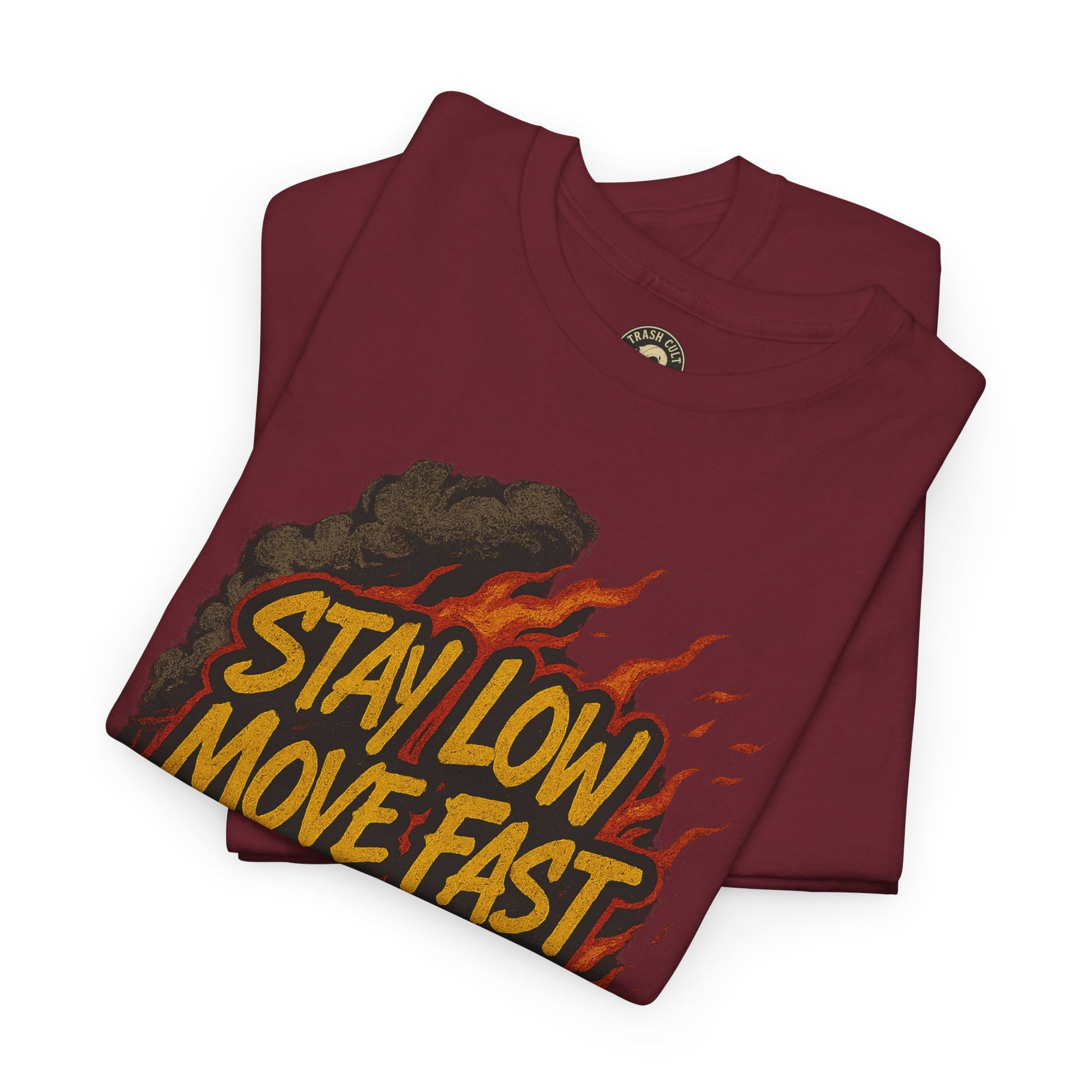 Stay Low Move Fast Never Quit Shirt – Firefighter Gildan 5000 Tee