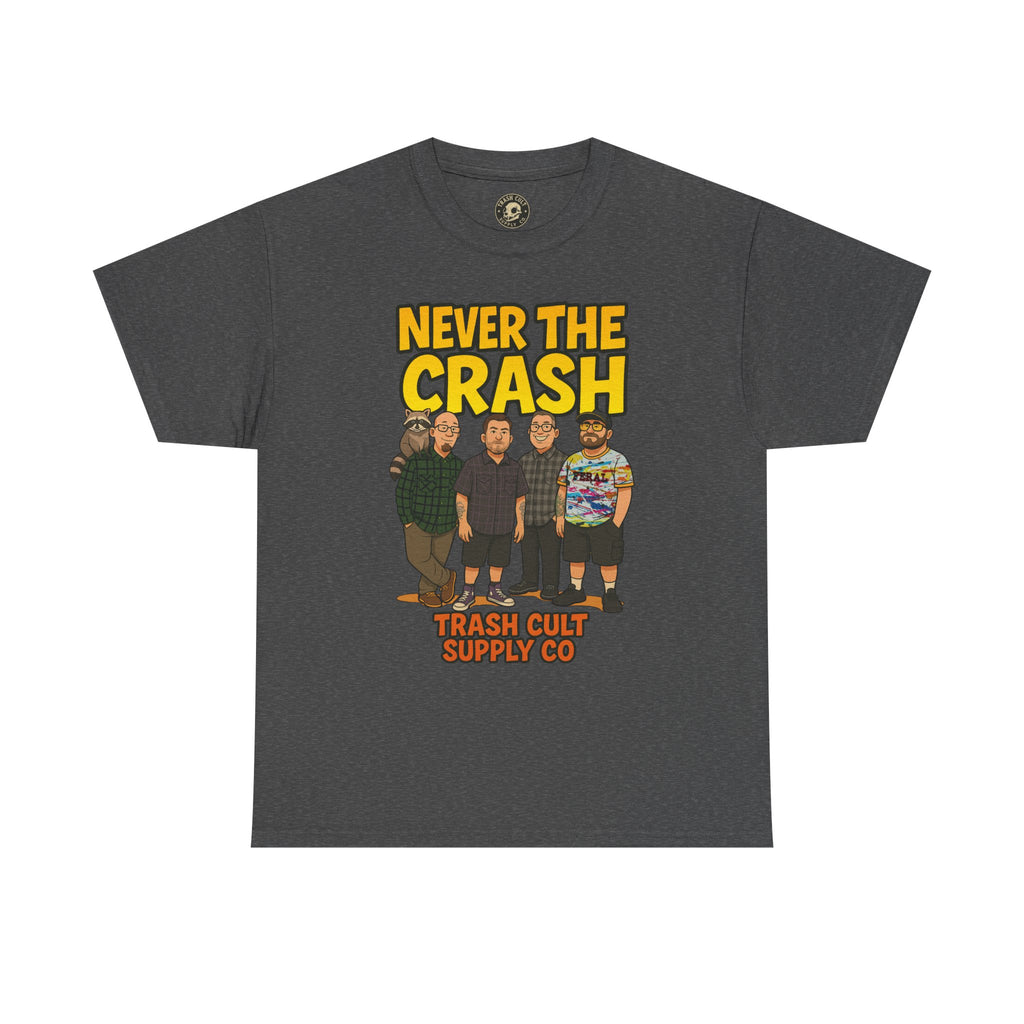 Never The Crash Band Shirt – Bold Graffiti Logo Tee - EXCLUSIVE | Gildan 5000