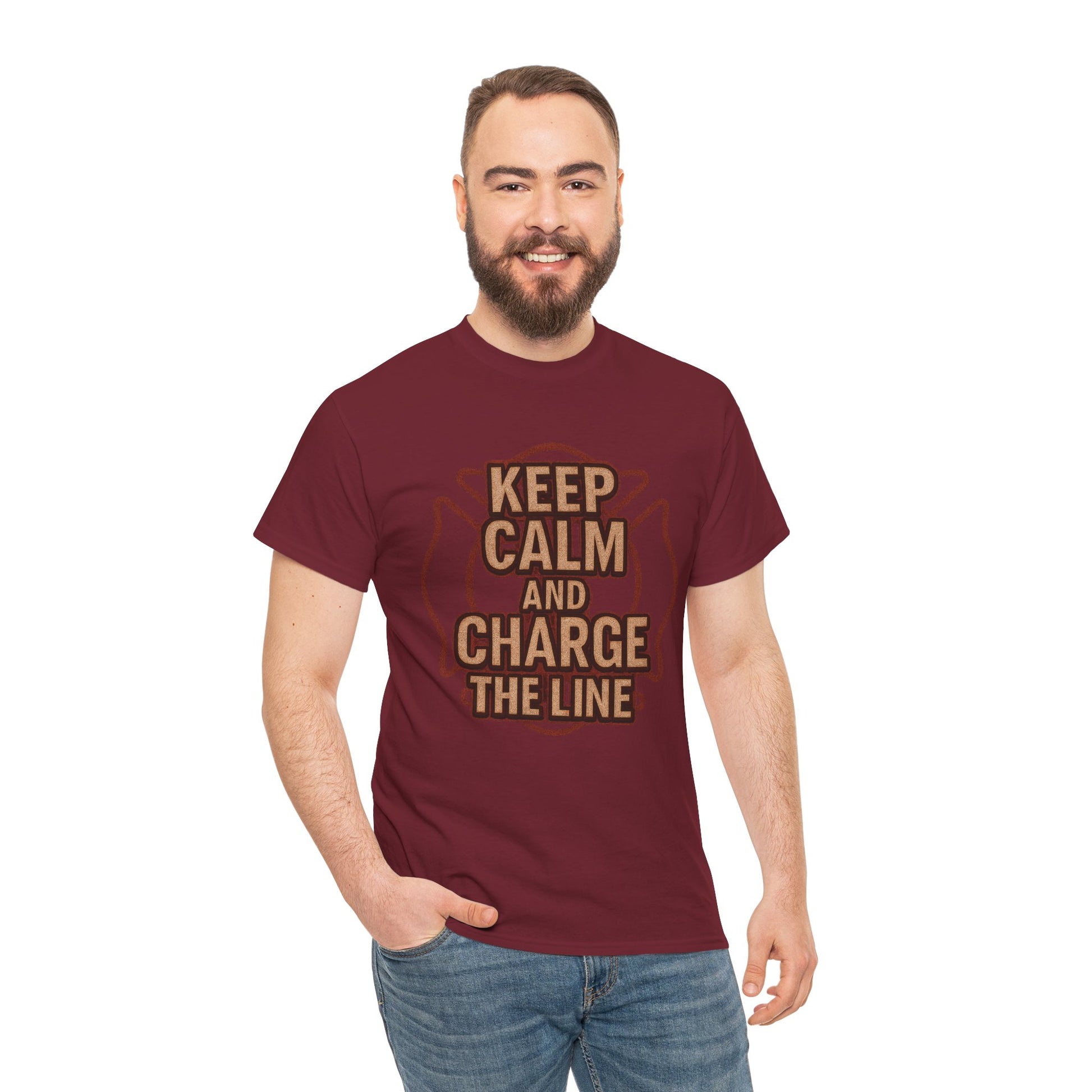 Keep Calm and Charge the Line Firefighter Shirt – Gildan 5000 Tee