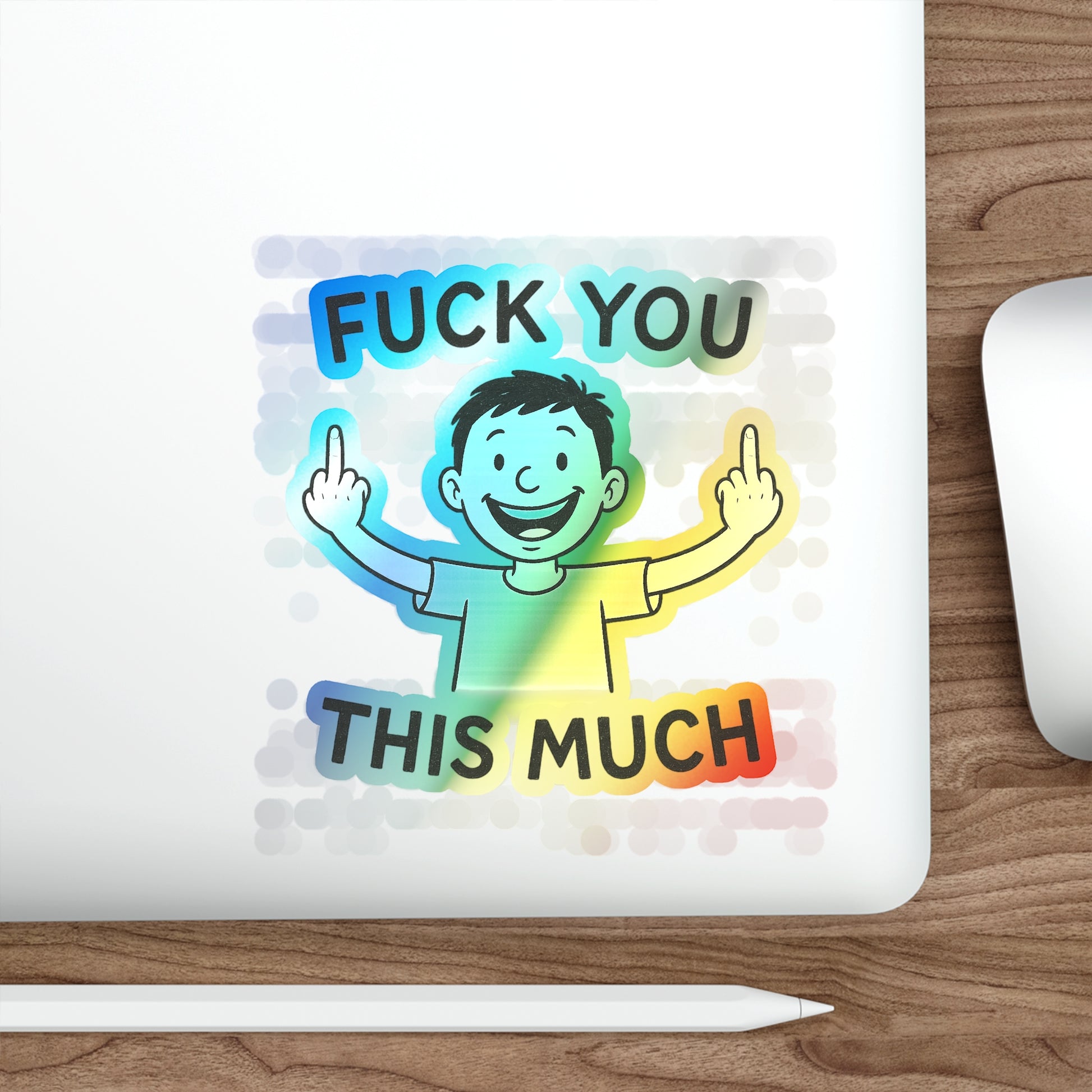 “Fuck You This Much” Middle Finger Cartoon Sticker – Holographic / Kiss Cut