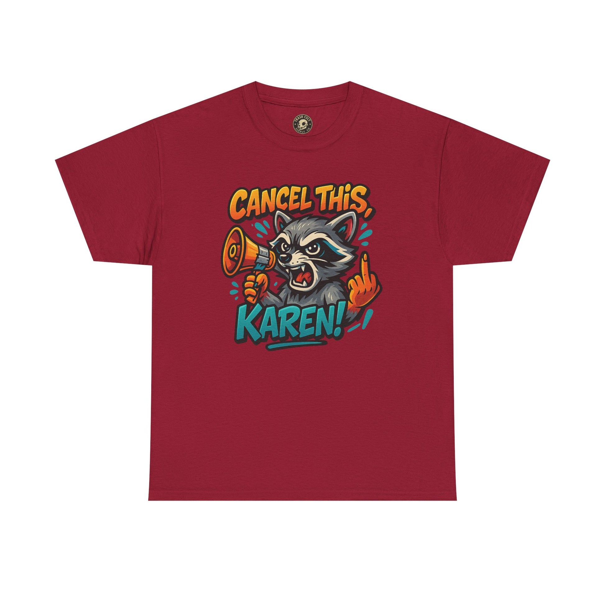 Cancel This, Karen! Raccoon T-Shirt – Loud New School Protest Graphic Tee | Gildan 5000 Cotton Shirt