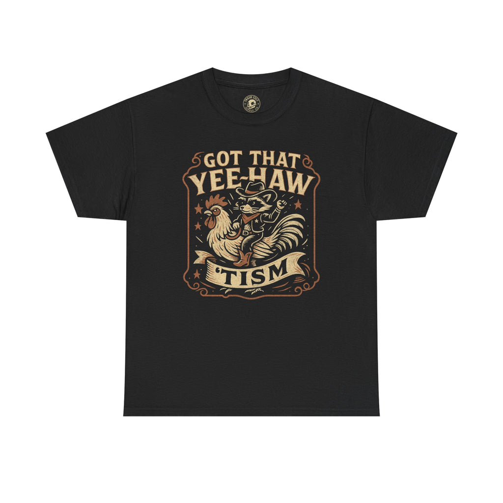 Got That Yee-Haw ’Tism™ Graphic Tee | Gildan 5000 Unisex Heavy Cotton