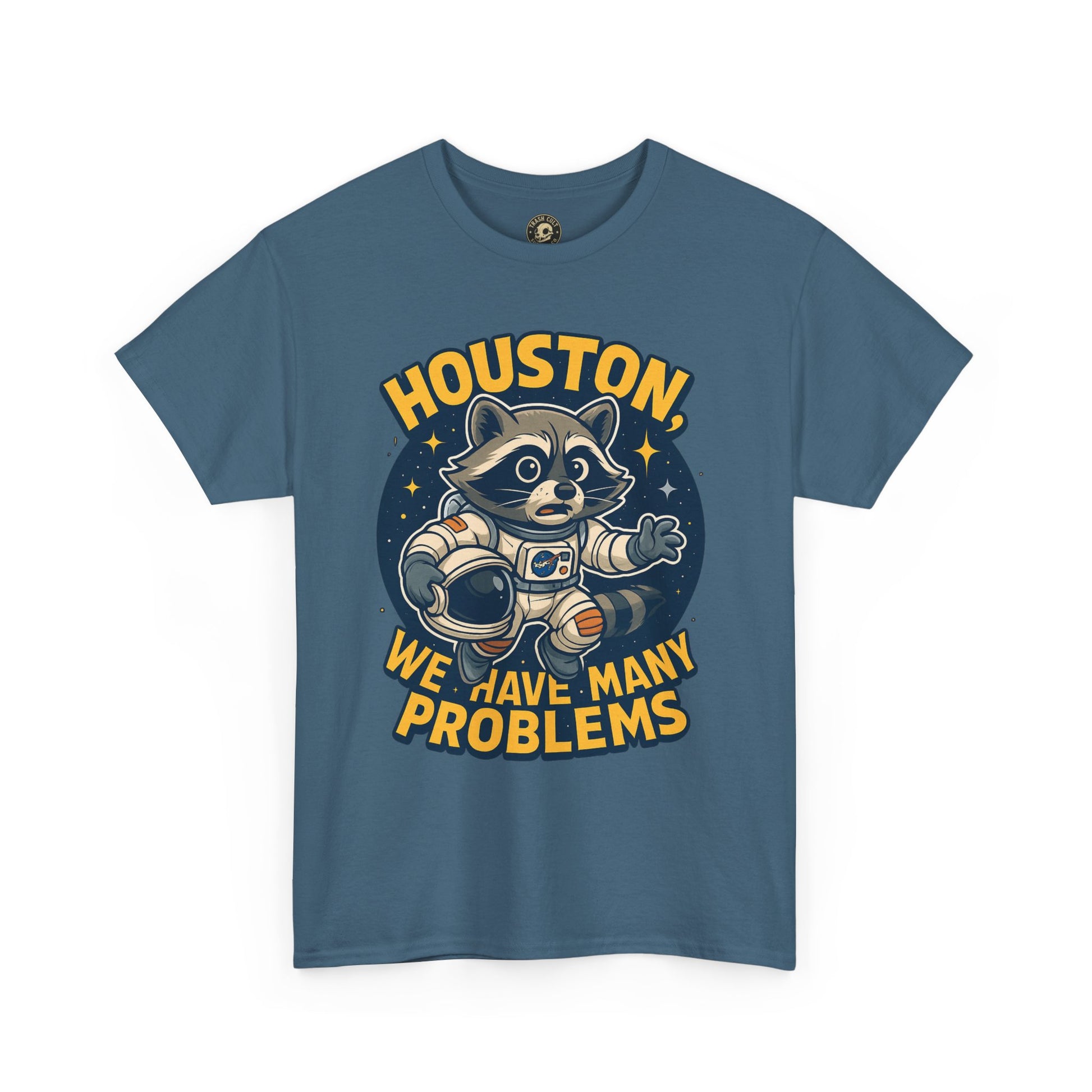 Houston We Have Many Problems T-Shirt, Unisex Graphic Tee, Space-Themed Apparel, Funny Gift for Astronaut Lovers, Casual Wear, Nerdy T-Shirt