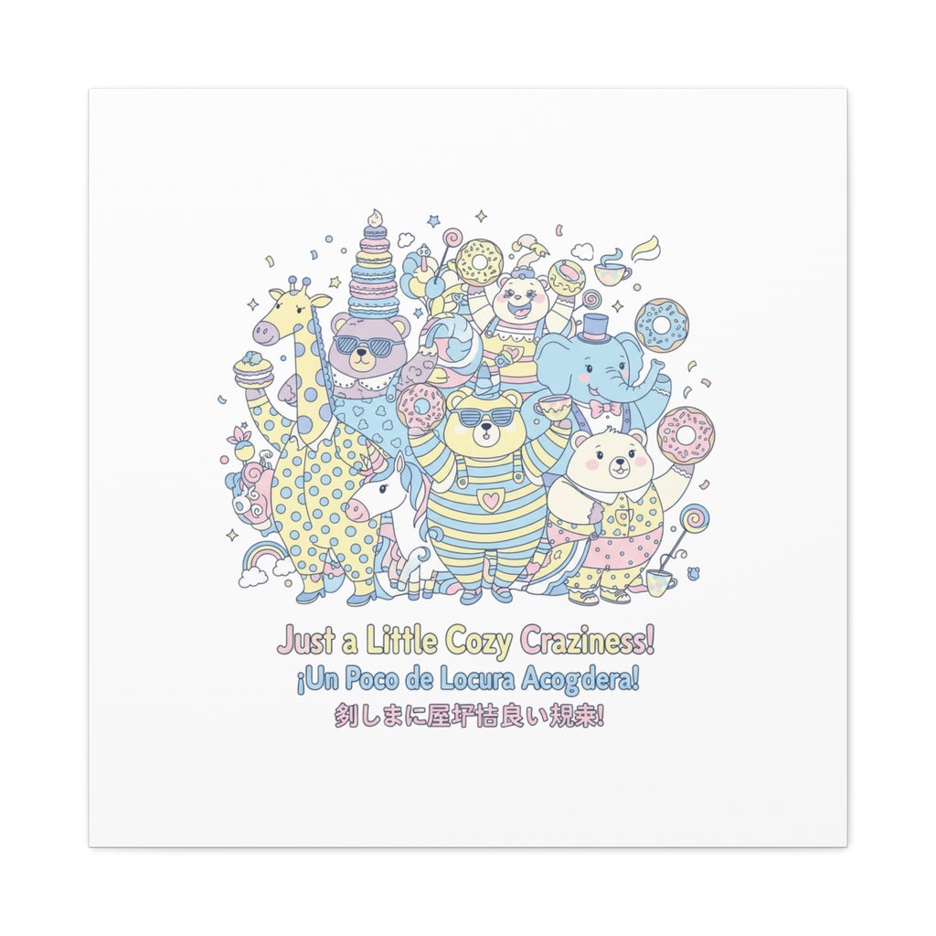 Cozy Craziness Canvas | mildly unhinged cute, whimsical weird