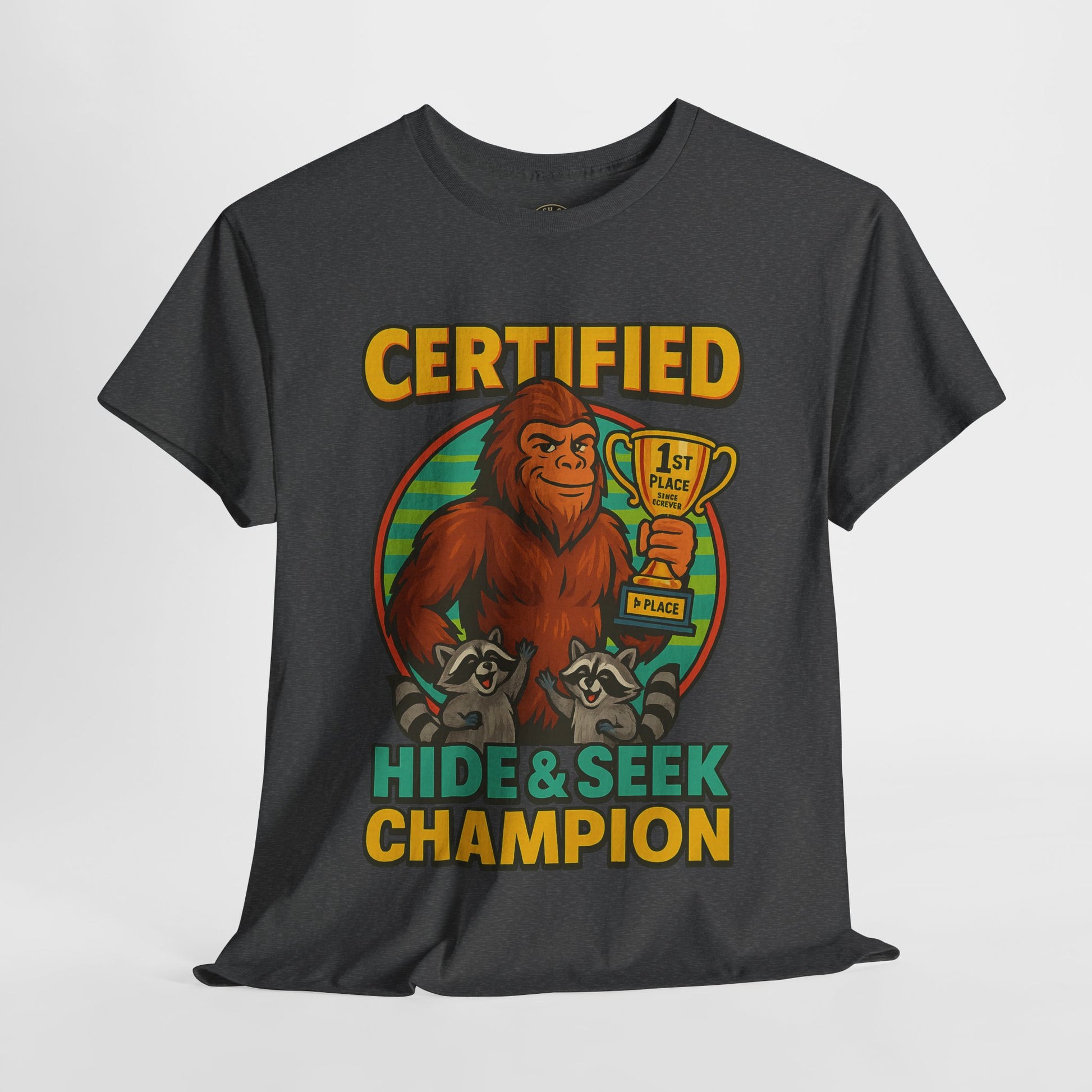 Certified Hide & Seek Champion Bigfoot T-Shirt – Funny Cryptid Shirt – Raccoon Forest Meme Tee – Gildan 5000