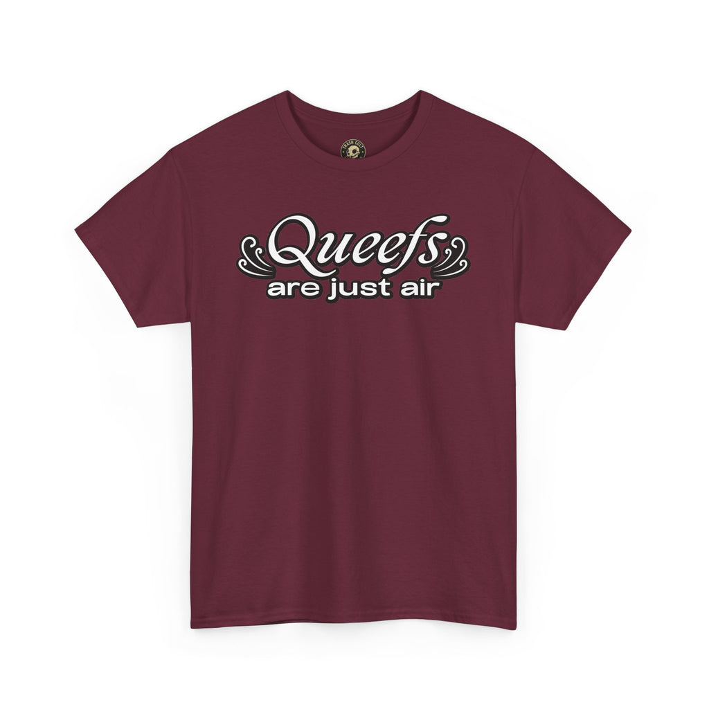 "Queefs Are Just Air" Funny Statement T-Shirt – Bold Graphic Tee