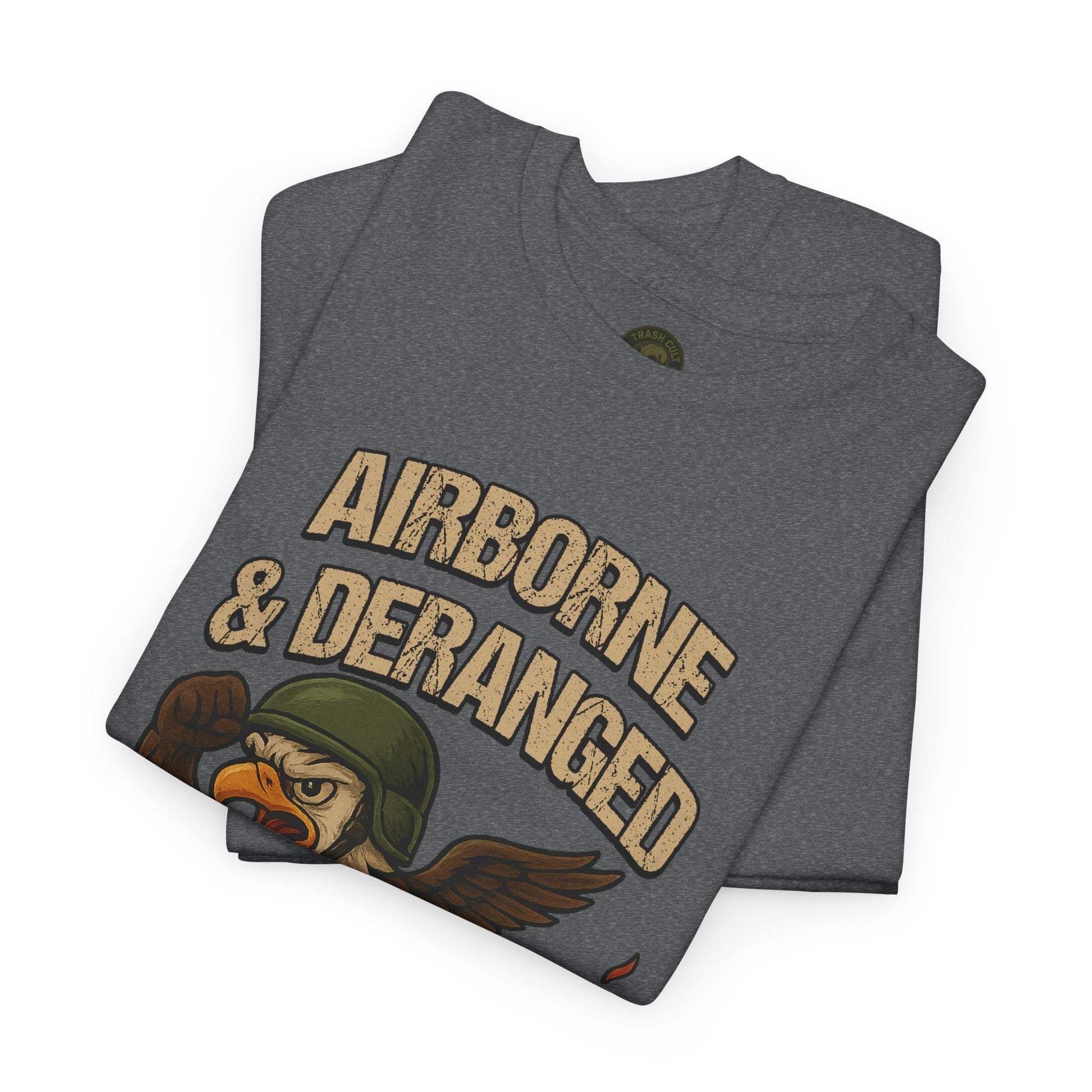 Airborne & Deranged T-Shirt – Trash Cult Supply Co. | Gildan 5000 Heavy Cotton Tee