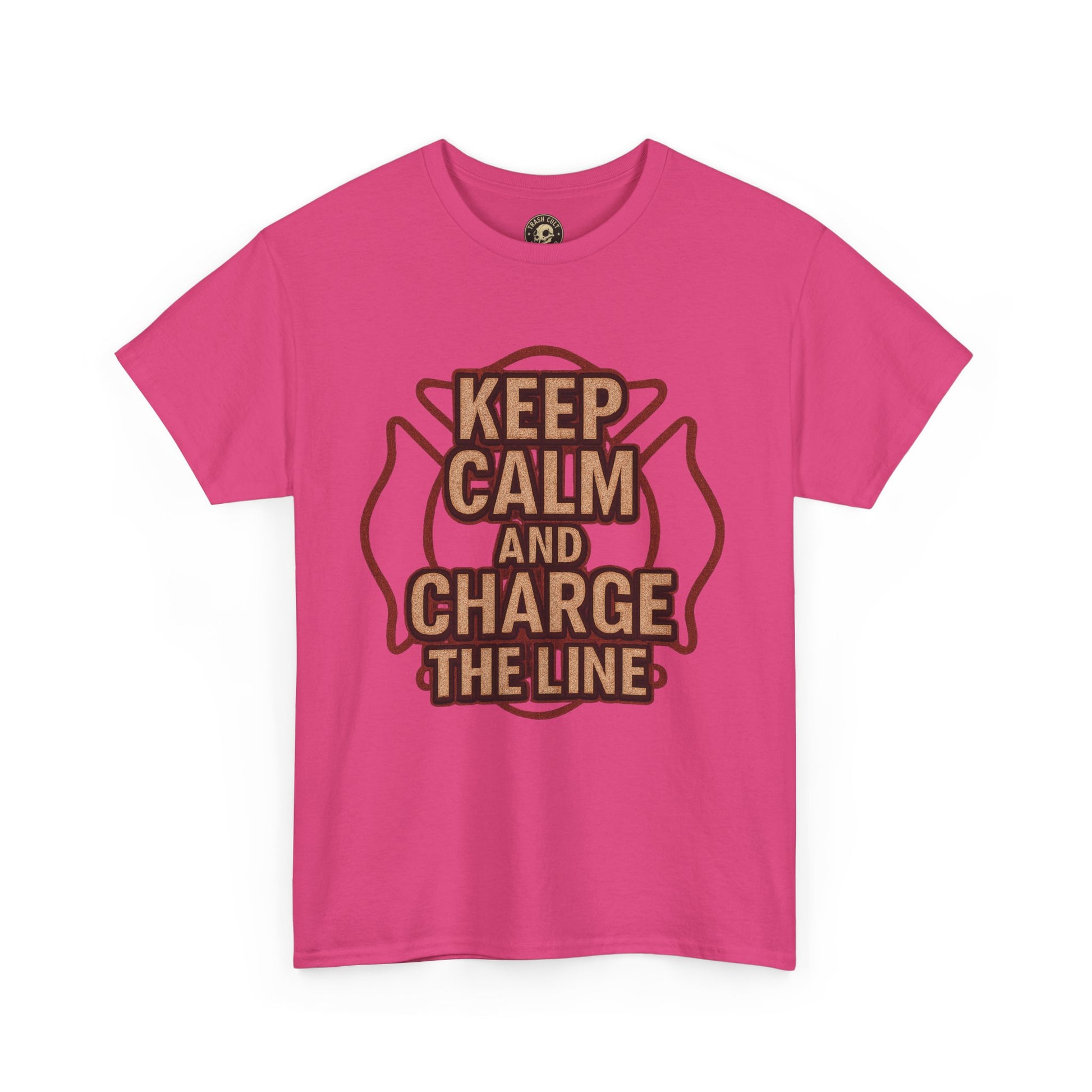 Keep Calm and Charge the Line Firefighter Shirt – Gildan 5000 Tee