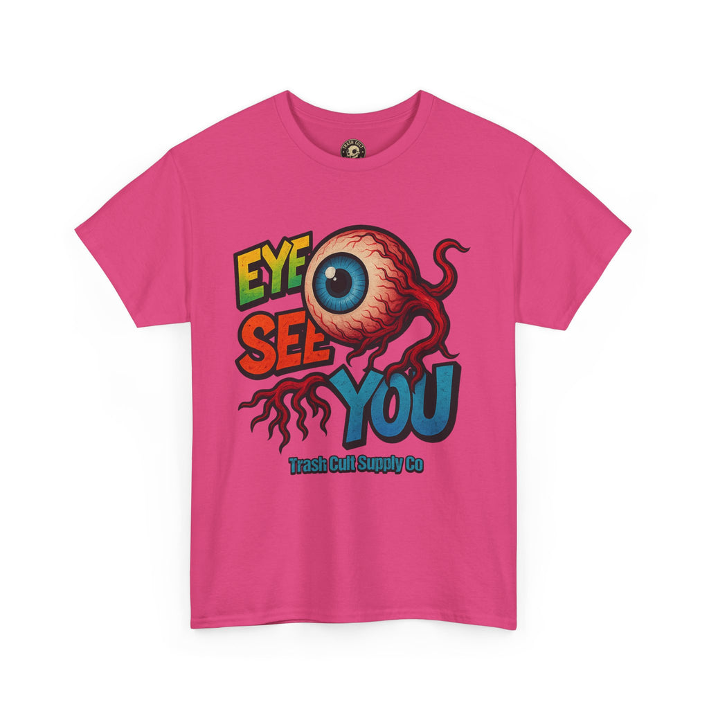 Eye See You Shirt – Creepy Eyeball Graphic Tee – Gildan 5000 Unisex