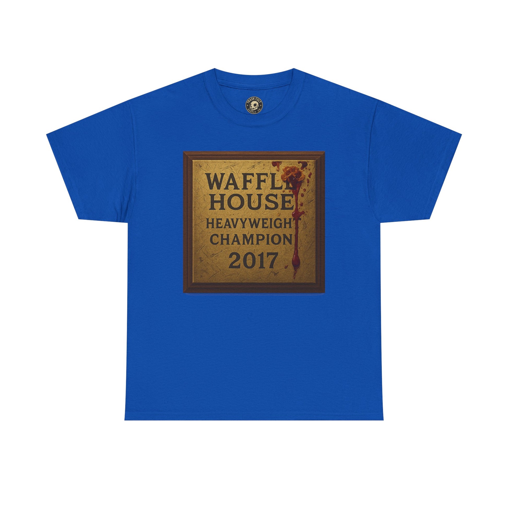 Waffle House Heavyweight Champion 2017 T-Shirt – Funny Fight Night Plaque Tee – Gildan 5000 – Southern Chaos Meme Shirt