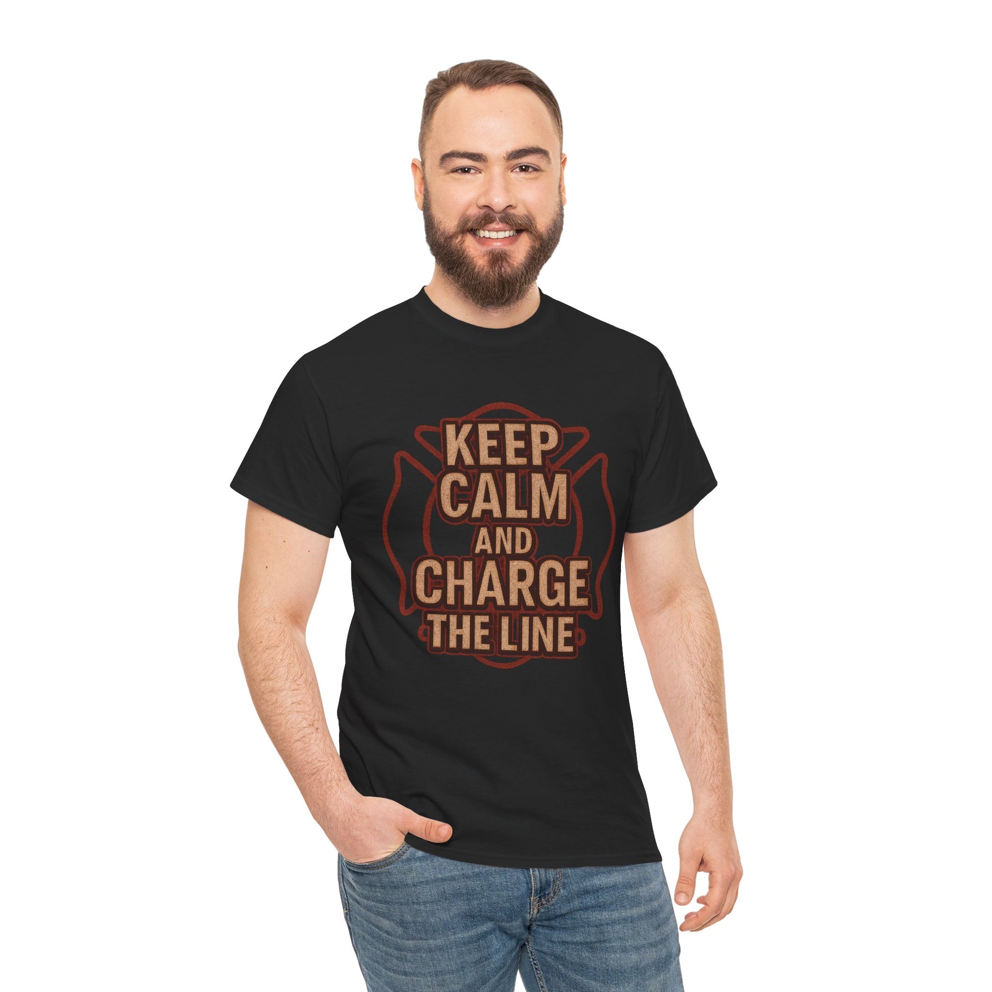 Keep Calm and Charge the Line Firefighter Shirt – Gildan 5000 Tee