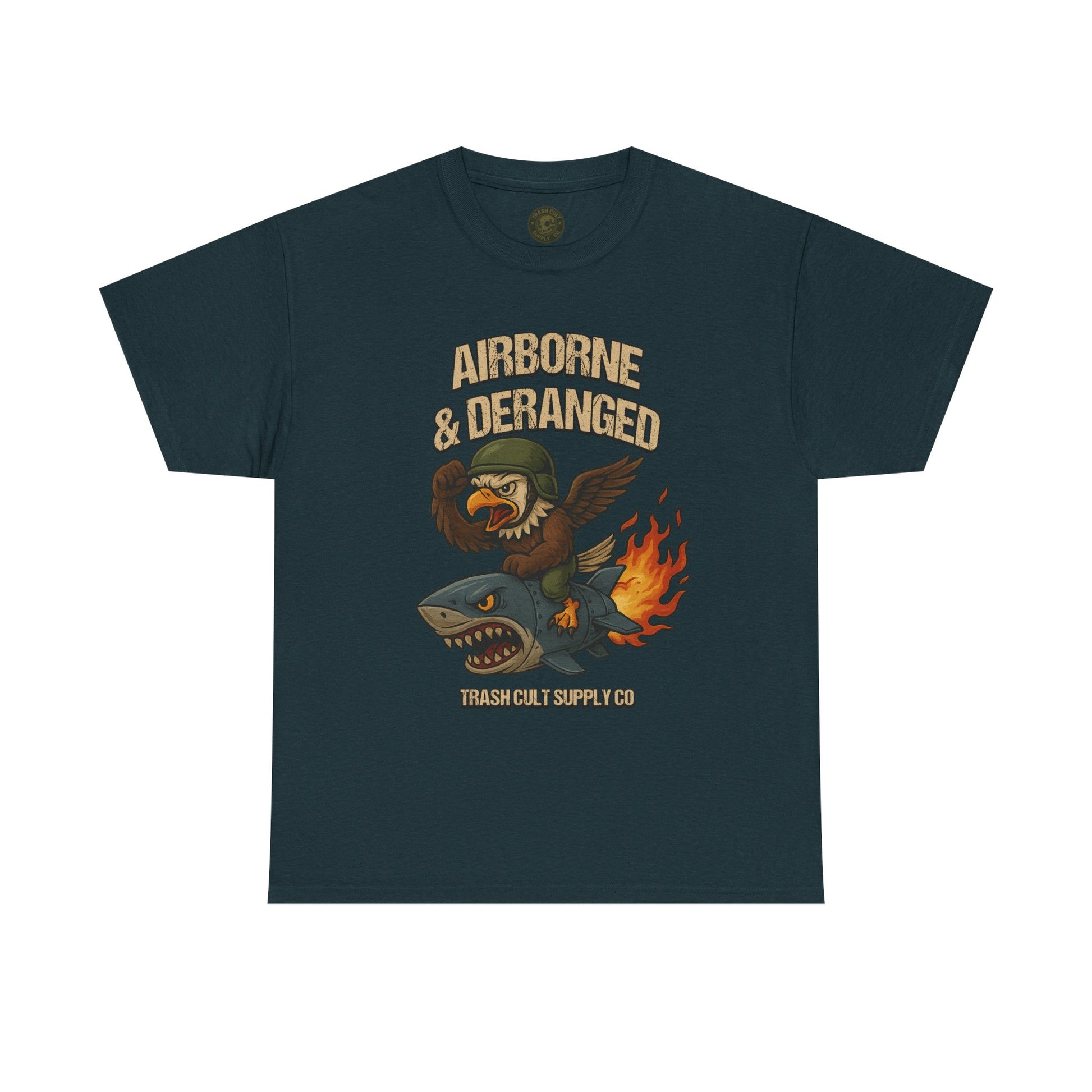 Airborne & Deranged T-Shirt – Trash Cult Supply Co. | Gildan 5000 Heavy Cotton Tee