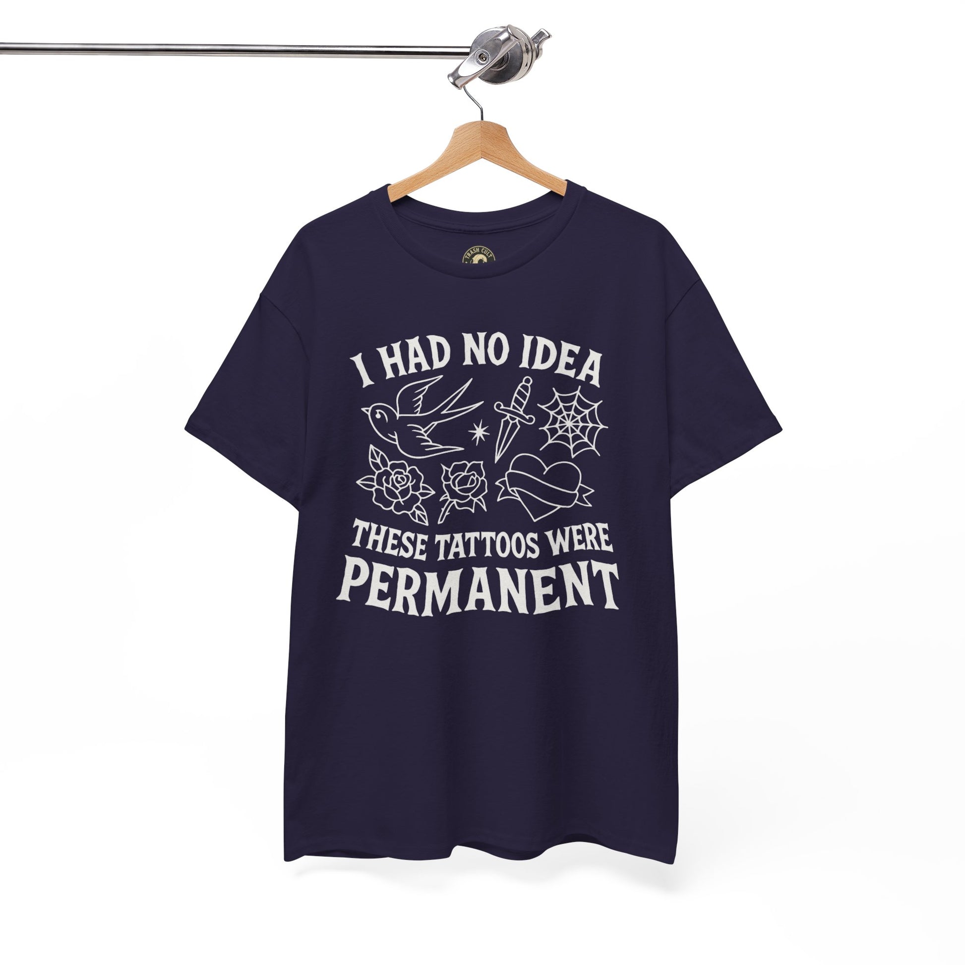 I Had No Idea These Tattoos Were Permanent Shirt – Funny Tattoo Flash Tee – Gildan 5000