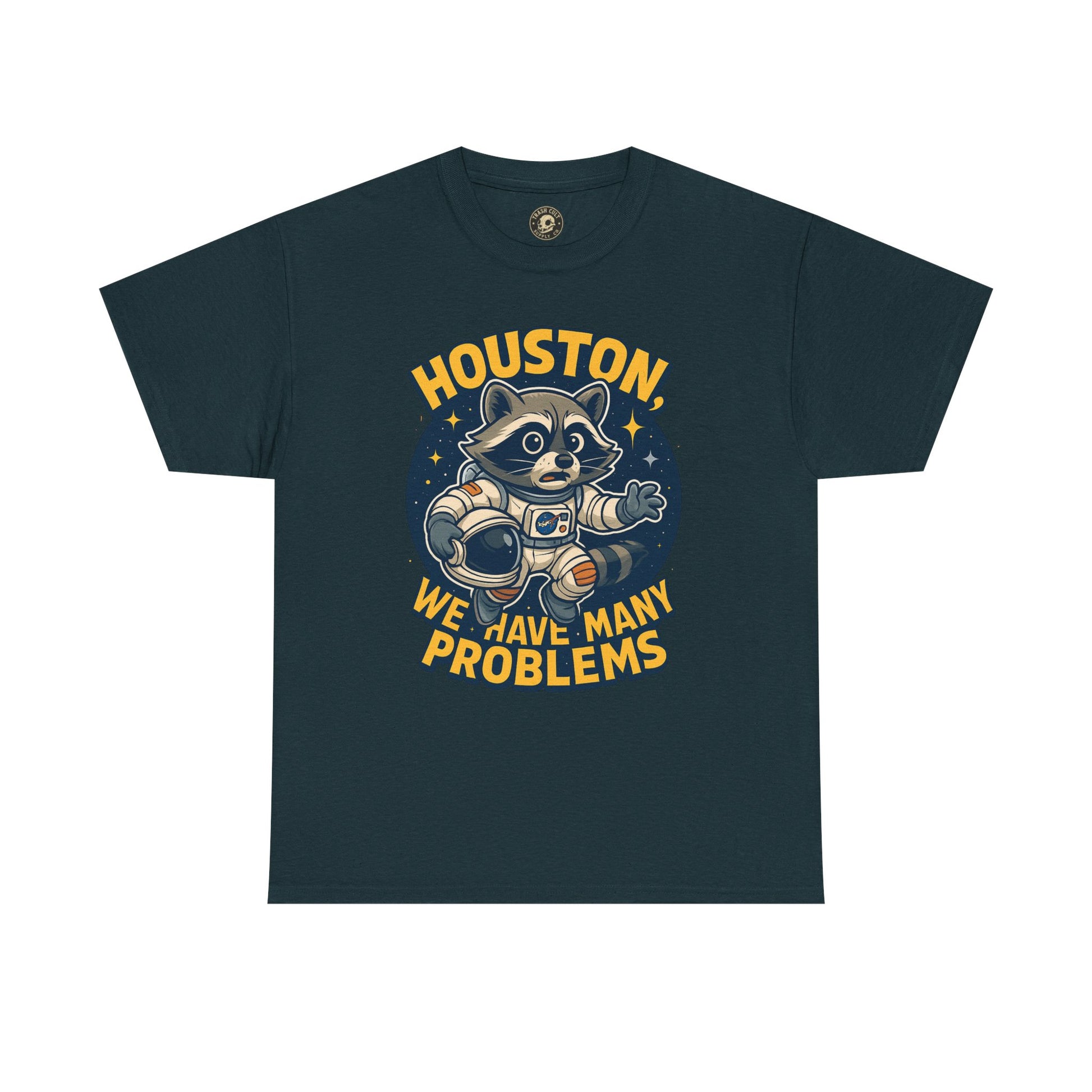 Houston We Have Many Problems T-Shirt, Unisex Graphic Tee, Space-Themed Apparel, Funny Gift for Astronaut Lovers, Casual Wear, Nerdy T-Shirt