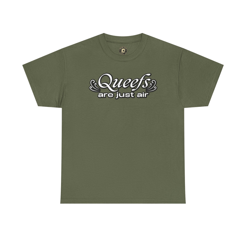 "Queefs Are Just Air" Funny Statement T-Shirt – Bold Graphic Tee