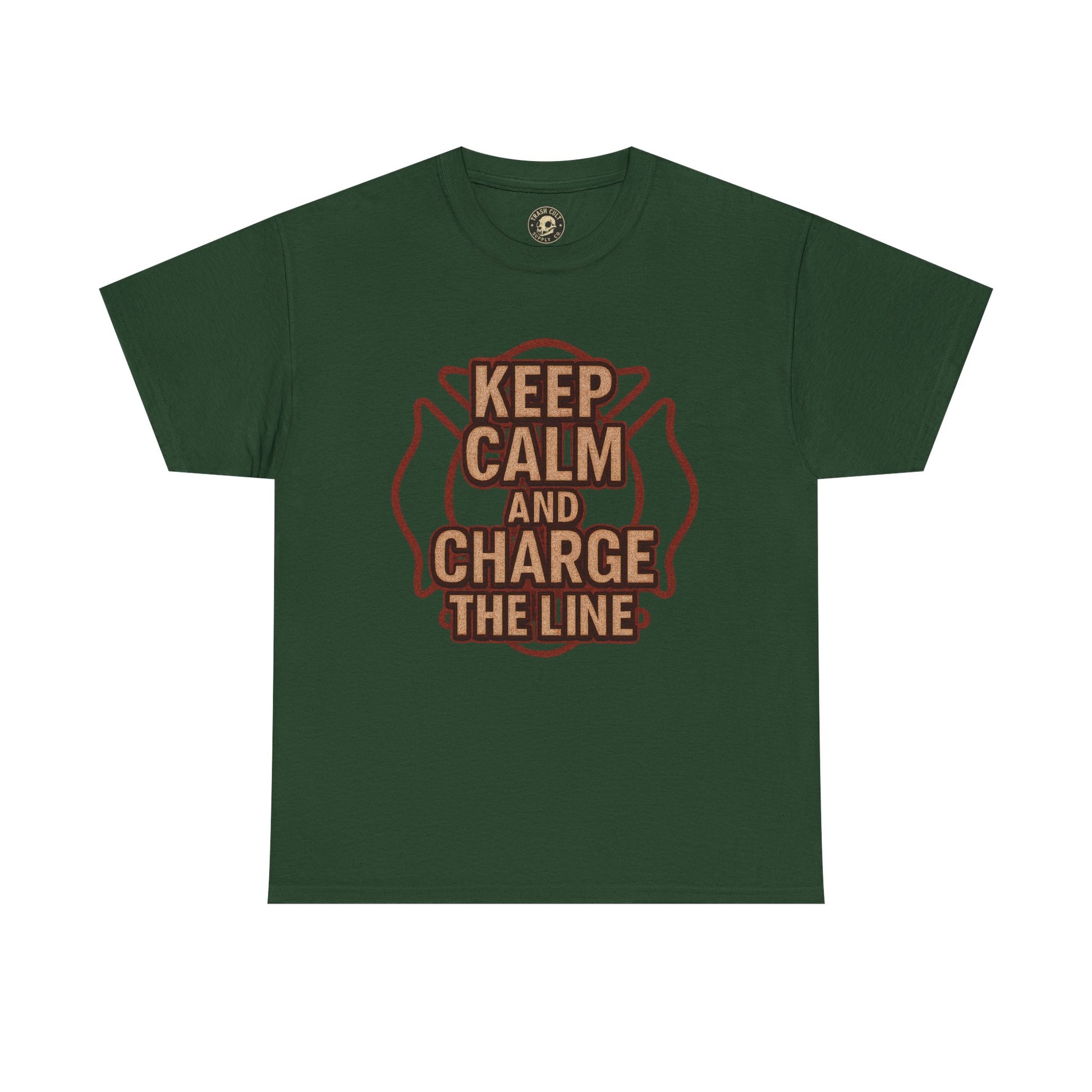 Keep Calm and Charge the Line Firefighter Shirt – Gildan 5000 Tee