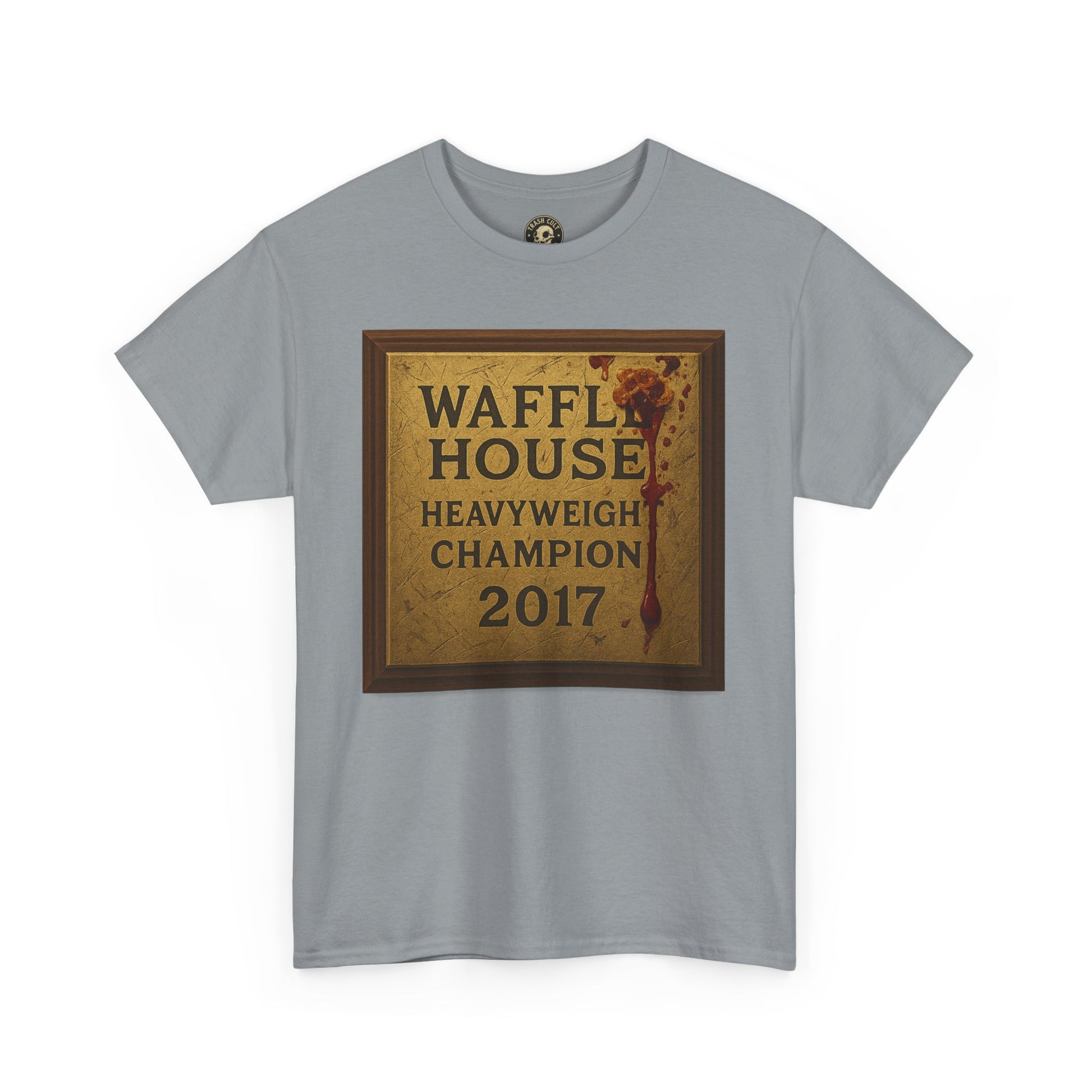 Waffle House Heavyweight Champion 2017 T-Shirt – Funny Fight Night Plaque Tee – Gildan 5000 – Southern Chaos Meme Shirt
